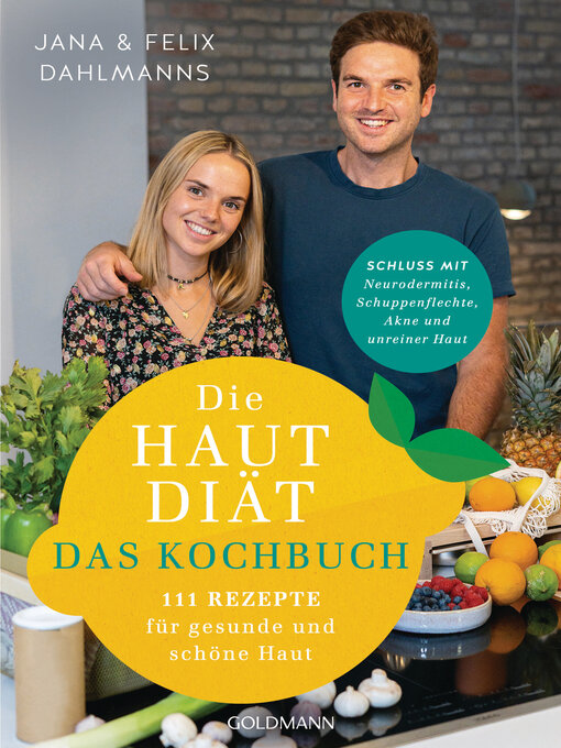 Title details for Die Hautdiät--Das Kochbuch by Jana Dahlmanns - Available